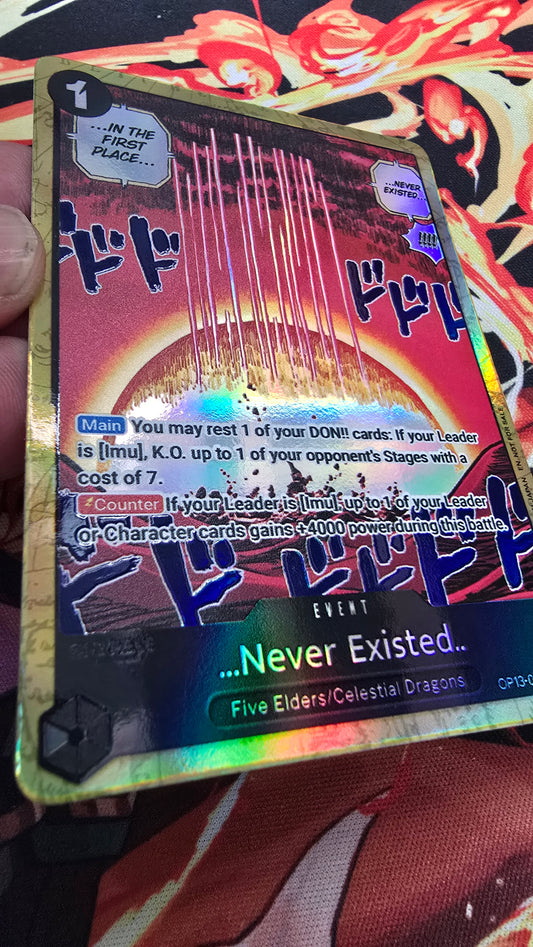 OP13 ...Never Existed.. Textured Holo One Piece TCG Custom Made Card
