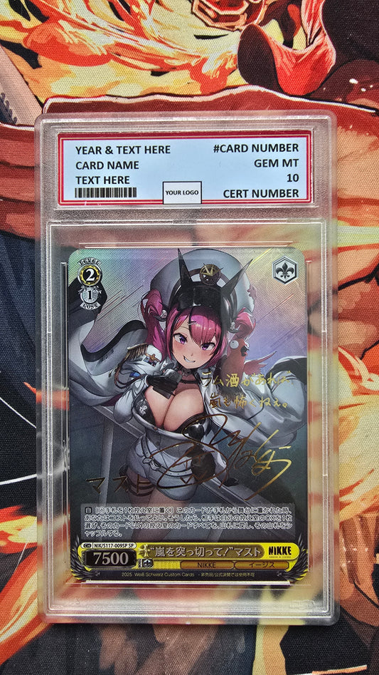Graded PSA Style Weiss Schwarz SIGNED NIKKE NIK/S117-009SP SP Sail Through the Tempest! Mast Proxy Card Slab