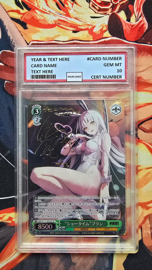 Graded PSA Style Weiss Schwarz SIGNED NIKKE NIK/S117-031SP SP Showtime Blanc Proxy Card Slab